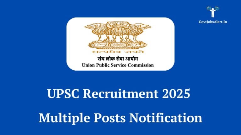 UPSC Recruitment 2025 Multiple Posts Notification